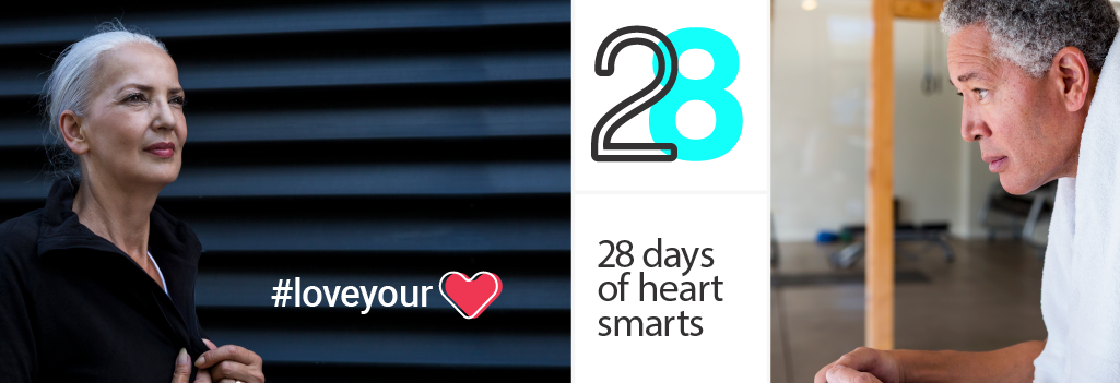 28 Days of Heart Smarts - #loveyourheart